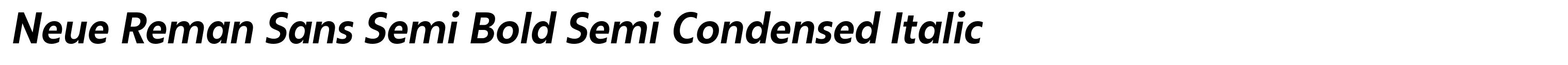 Neue Reman Sans Semi Bold Semi Condensed Italic